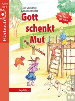 cover image of Gott schenkt Mut